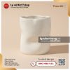Cốc trụ bóp méo - Men trắng