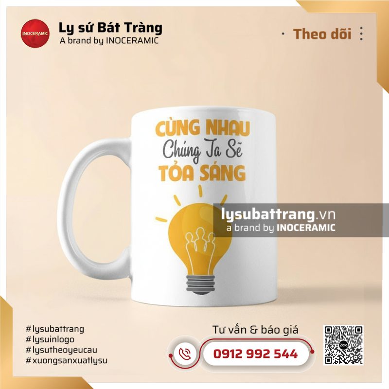 Cốc sứ truyền cảm hứng Cùng nhau tỏa sáng